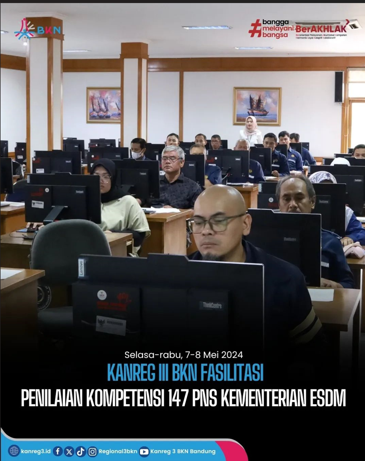 Kanreg III BKN Fasilitasi Penilaian Kompetensi 147 PNS Kementerian ESDM